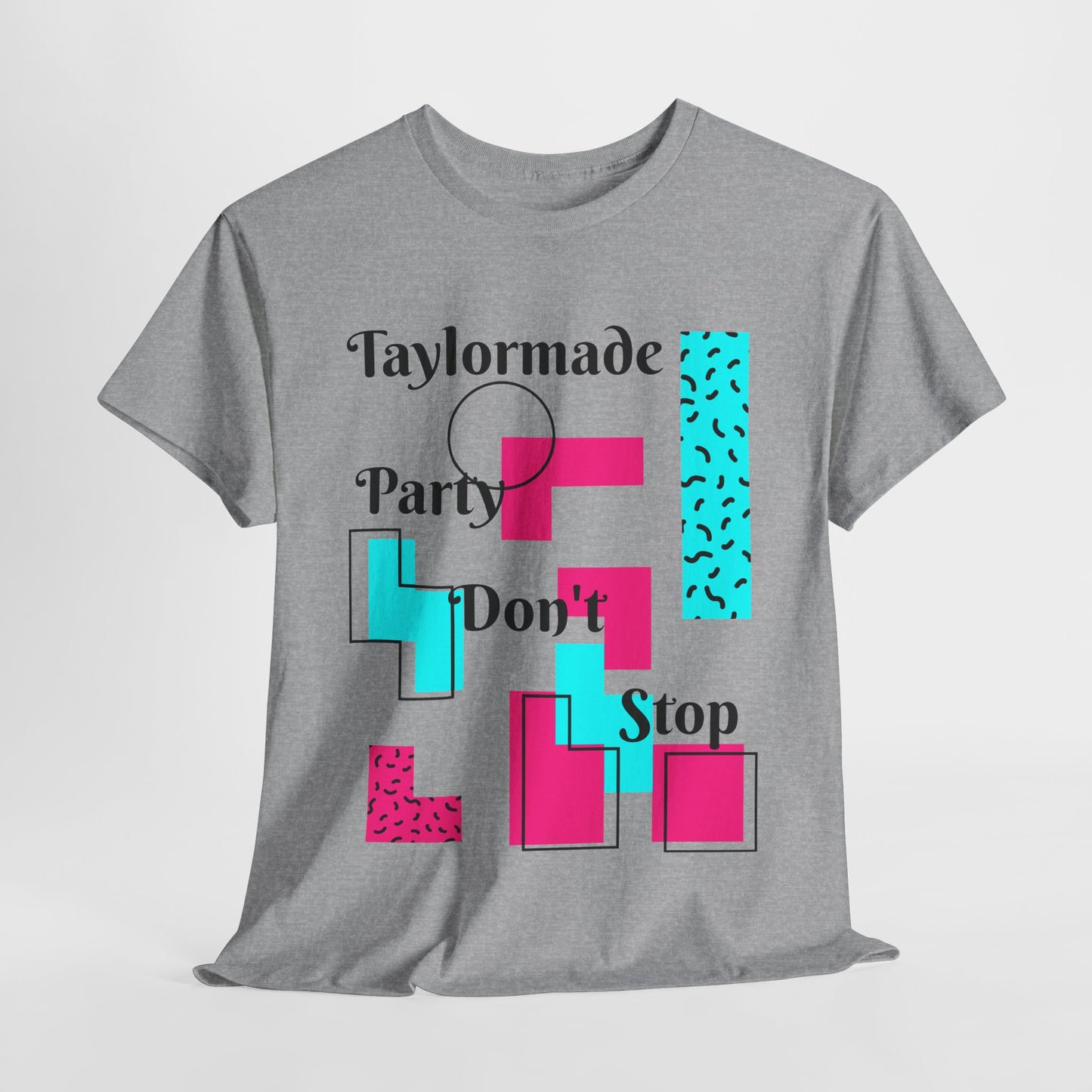 Taylormade Party Don't Stop/Unisex Heavy Cotton Tee