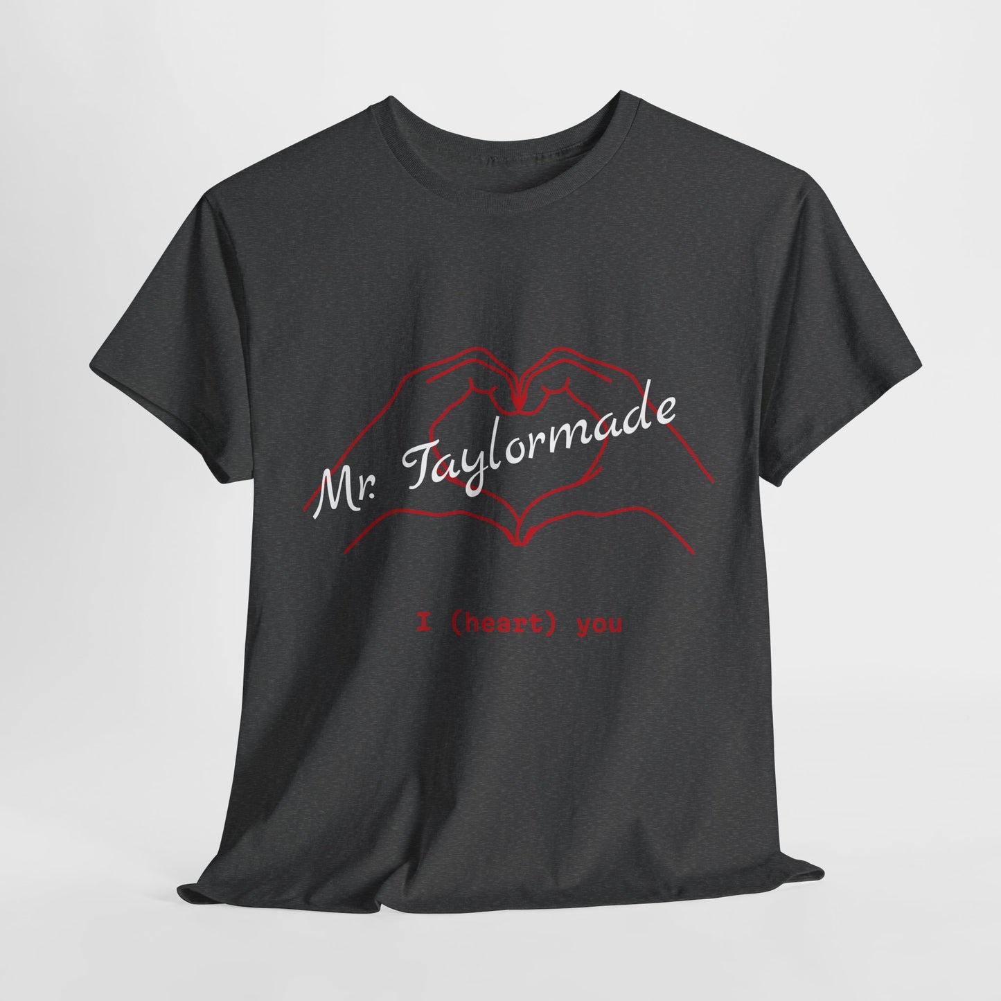 I Love Mr. Taylormade/Unisex Heavy Cotton Tee